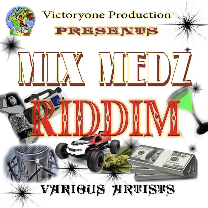 Mix Medz Riddim