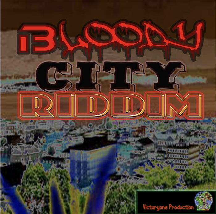 Bloody City Riddim